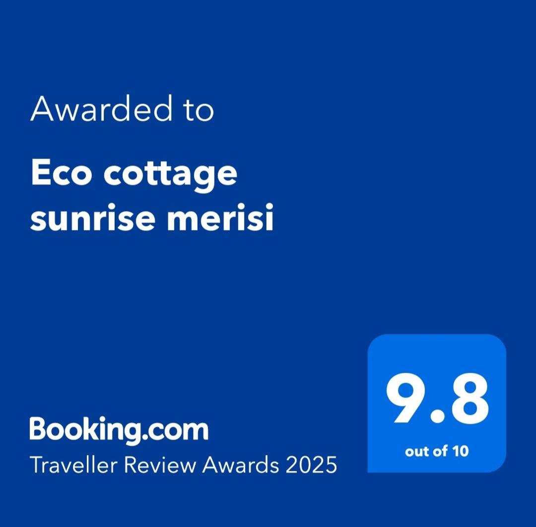 Eco Cottage Sunrise Merisi Dış mekan fotoğraf